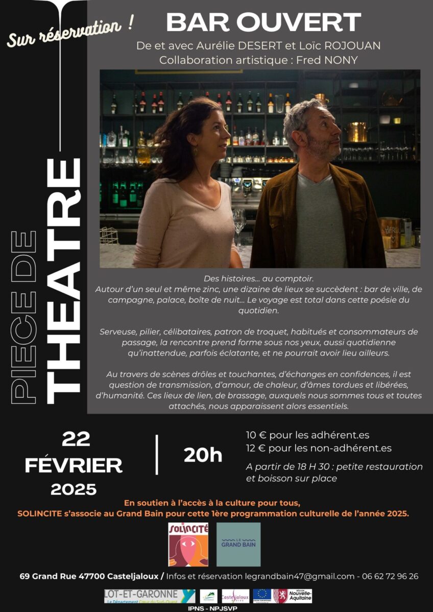 Solincite et l&rsquo;Association Le Grand Bain organisent une pièce de Théâtre à Casteljaloux